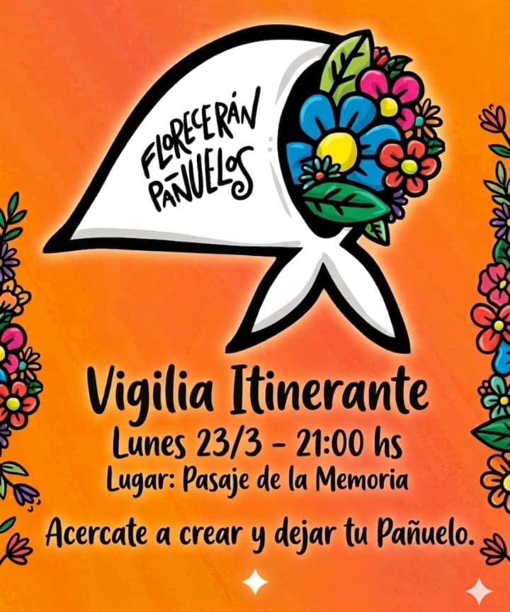 DIA POR LA MEMORIA, LA VERDAD Y LA JUSTICIA: VIGILIA ITINERANTE
